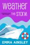 [Cruising for Clues Cozy Mysteries 04] • Weather the Storm